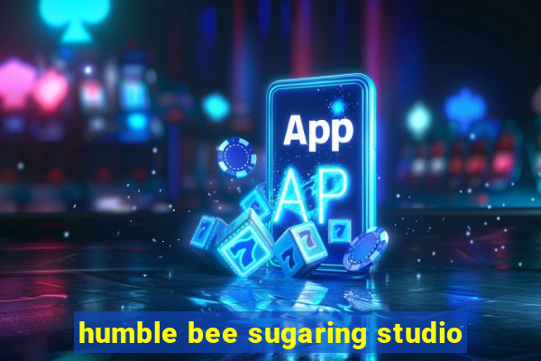 humble bee sugaring studio